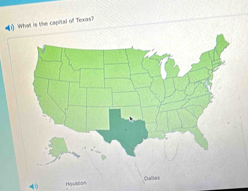 What is the capital of Texas? 
Houston