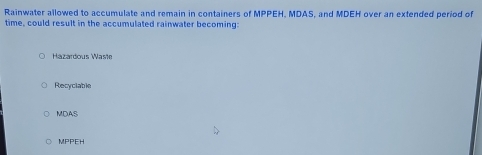 Solved: Rainwater allowed to accumulate and remain in containers of ...