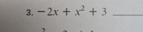 -2x+x^2+3 _