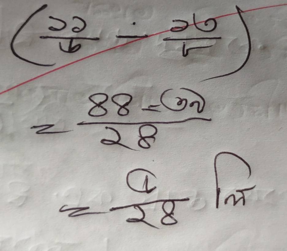 ( 22/6 - 26/r 
=frac  (8-8-2))/28 = 4/28  m
overline 