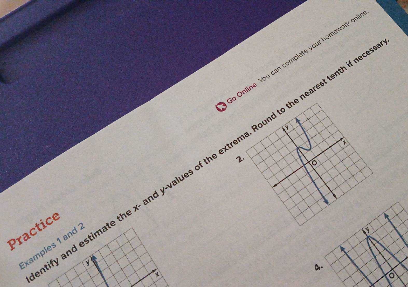 a Online You can complete your homework on
y and estimate the x - and y -values of the extrema. Round to the nearest tenth if no 
Practice 
Examples 1 and 1
y
x