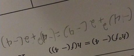 (h°f)(-4)=h(f(-4))