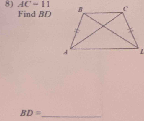 AC=11
Find BD
_ BD=