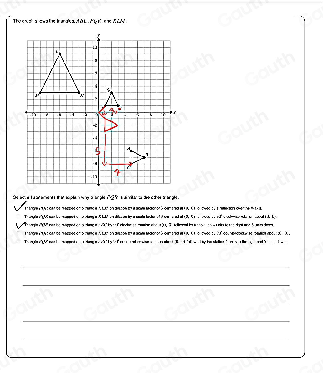 Solved: The graph shows the triangles, ABC, PQR, and KLM. Select all ...