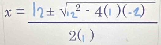 x = l2+√ -4( (-2)