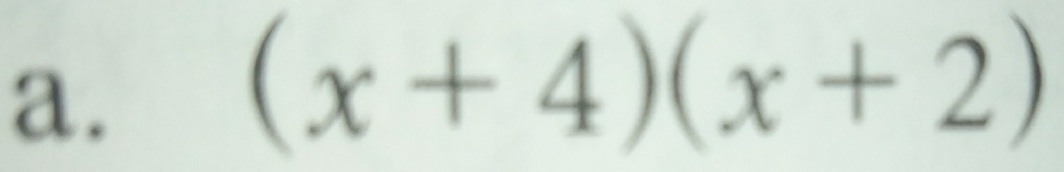 (x+4)(x+2)