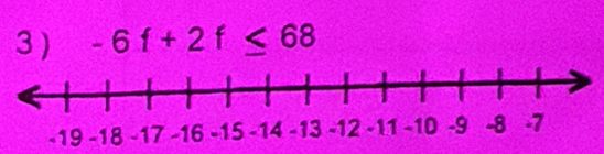 3 ) -6f+2f≤ 68