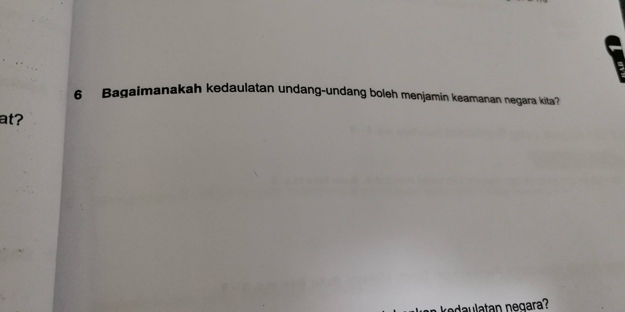 Bagaimanakah kedaulatan undang-undang boleh menjamin keamanan negara kita? 
at? 
adaulatan negara?