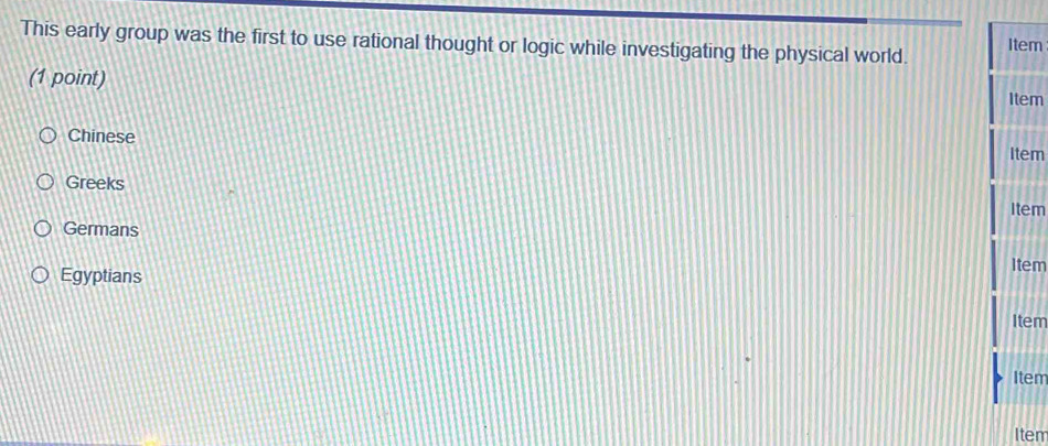 Solved: This early group was the first to use rational thought or logic ...