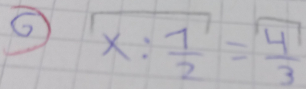 x: 1/2 = 4/3 