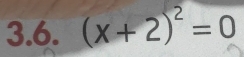 (x+2)^2=0