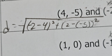 a
(4,-5)an 0 (-
(1,0) and (-1