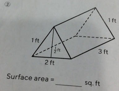 ②
t
Surface area =
_sq. ft