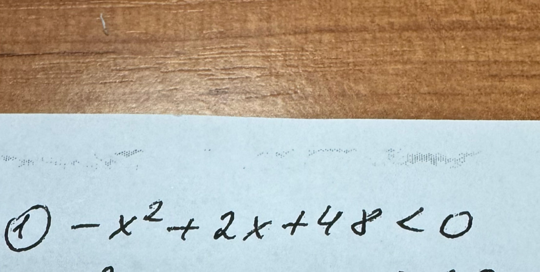 a -x^2+2x+48<0</tex>