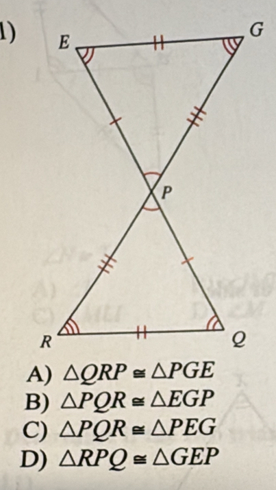 B) △ PQR≌ △ EGP
C) △ PQR≌ △ PEG
D) △ RPQ≌ △ GEP