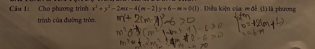 Cho phương trình x^2+y^2-2mx-4(m-2)y+6-m=0(1). Điều kiện của m đề (1) là phương 
trình của đường tròn.