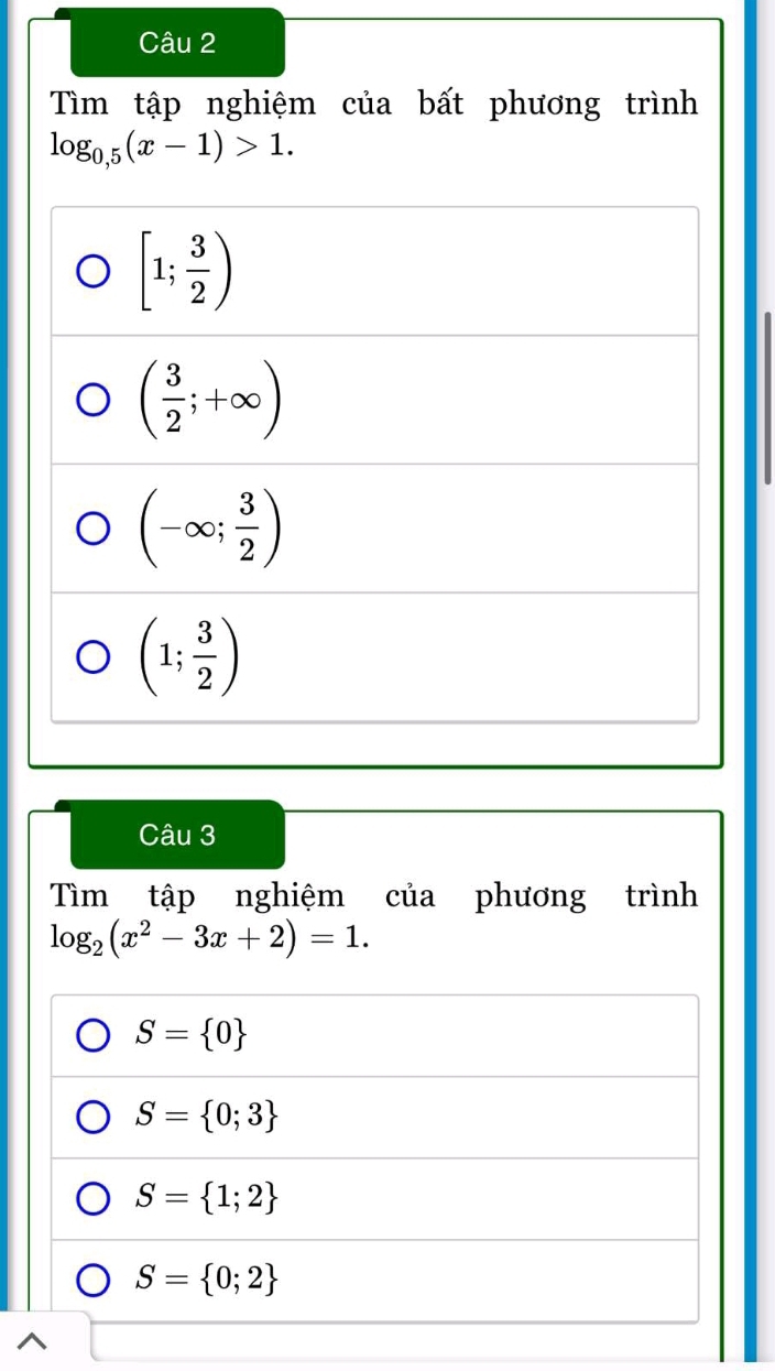 Tìm tập nghiệm của phương trình
log _2(x^2-3x+2)=1.
S= 0
S= 0;3
S= 1;2
S= 0;2