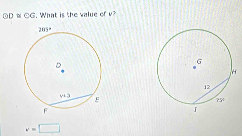 odot D≌ odot G. What is the value of v?
v=□