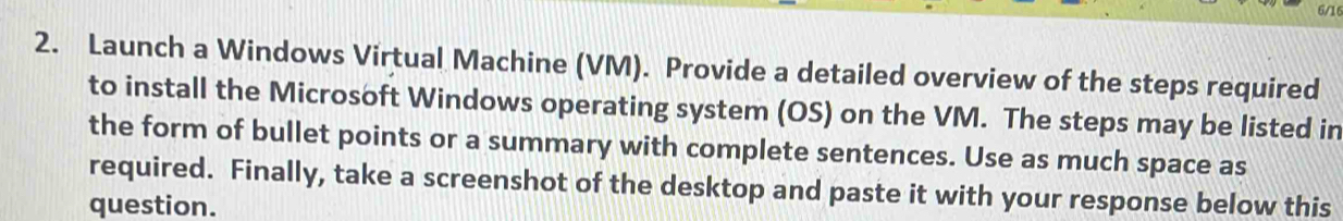 Solved: 6/1 2. Launch a Windows Virtual Machine (VM). Provide a ...