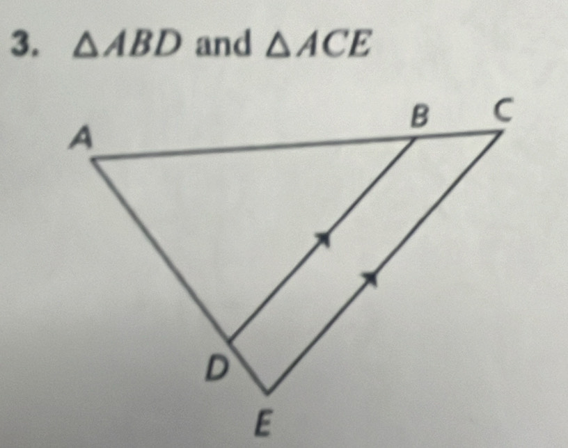 △ ABD and △ ACE