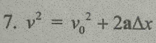 v^2=v_0^2+2a△ x