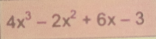 4x^3-2x^2+6x-3