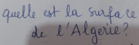 quelle eat la surface 
de Algeile?