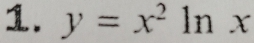 y=x^2ln x