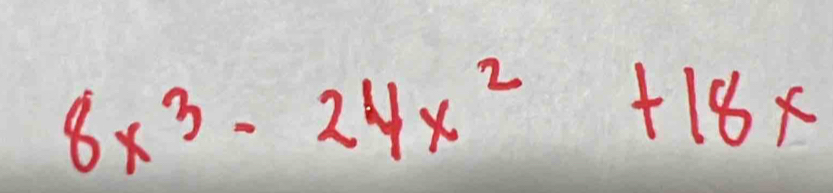 8x^3-24x^2+18x