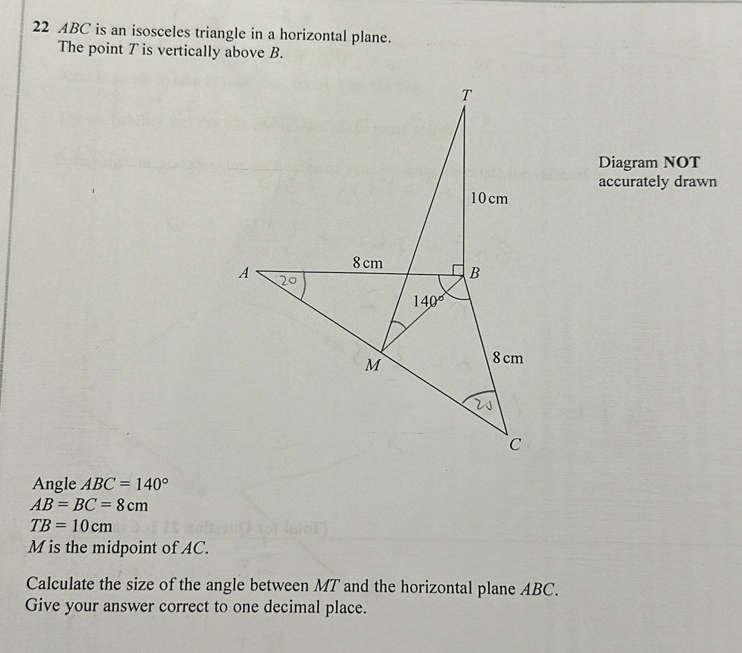 Solved: ABC is an isosceles triangle in a horizontal plane. The point T ...
