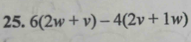 6(2w+v)-4(2v+1w)