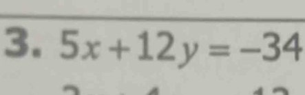 5x+12y=-34