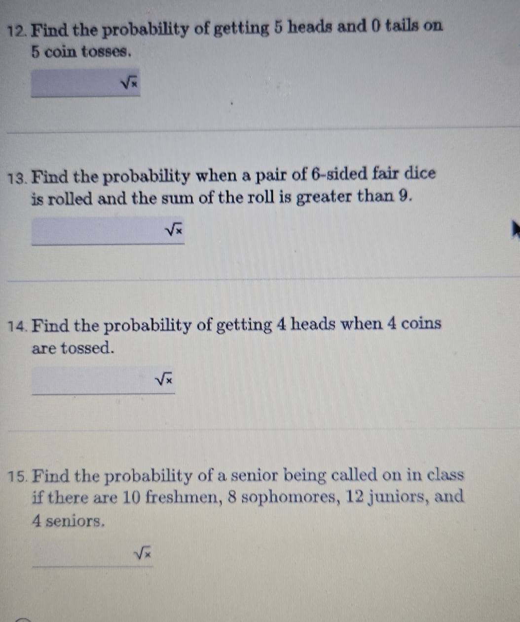 Solved: Find the probability of getting 5 heads and 0 tails on 5 coin ...
