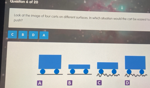 Solved: Look at the image of four carts on different surfaces. In which ...