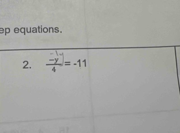 ep equations.
2. 2 = -11