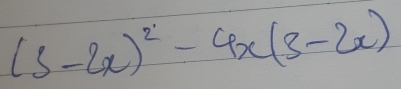 (5-2x)^2-4x(3-2x)