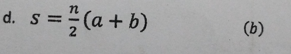 s= n/2 (a+b)
(b)