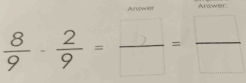 Answer Answer:
÷3 - - _