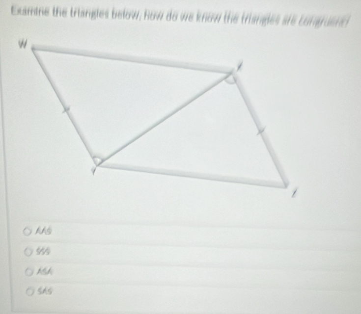 Examine the triangles below, how do we know the triangles are congruenct
s
959
SAS