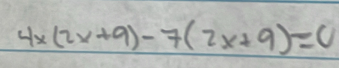 4x(2x+9)-7(2x+9)=6