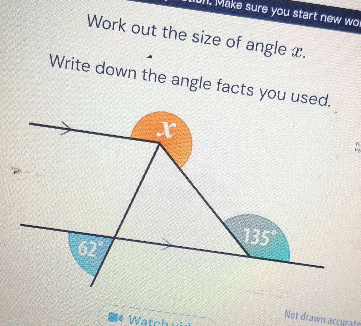 Solved: Make sure you start new wo Work out the size of angle x. Write ...