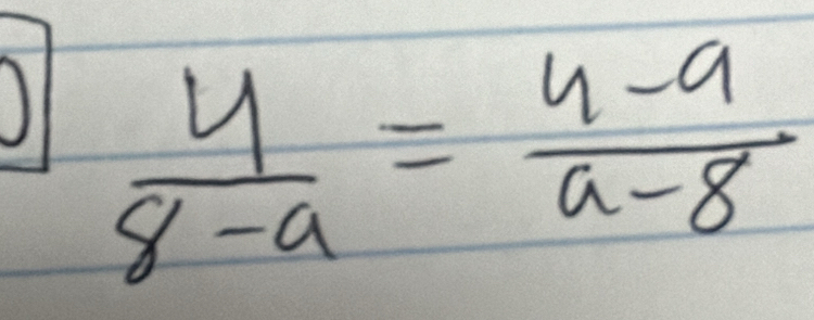  y/8-a = (y-a)/a-8 