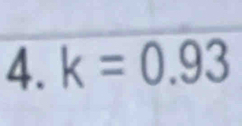 k=0.93