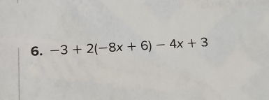 -3+2(-8x+6)-4x+3