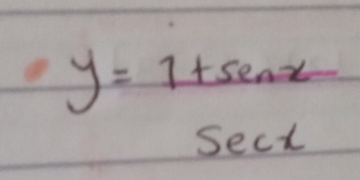 y= (1+sec x)/sec x 