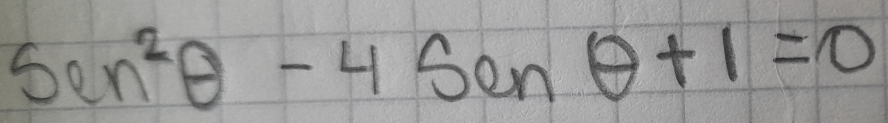 sin^2θ -4sin θ +1=0