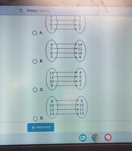 Pretest: Unit 12
A
B
C
D
PREVIOUS