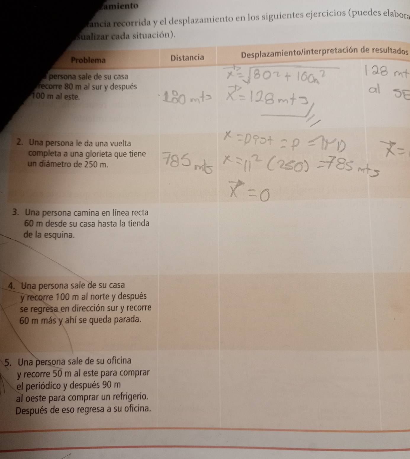 zamiento 
lancia recorrida y el desplazamiento en los siguientes ejercicios (puedes elabora 
ltados 
2. 
3. 
4.
y
s 
6 
5. U
y
e 
al 
D