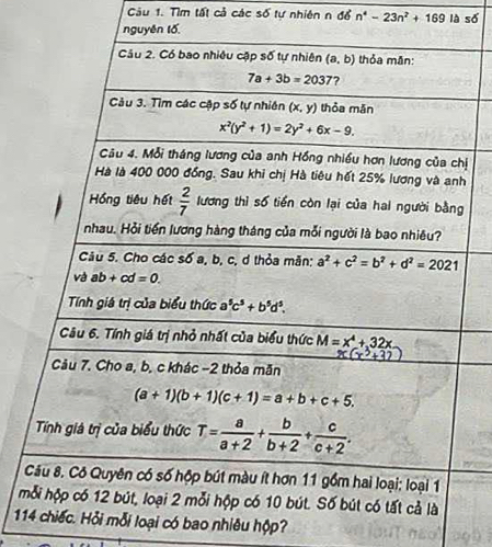 Cu 1. Tìm tất cả các số tư nhiên n để n^4-23n^2+169 là s6
ị
m
1 mỗi loại có bao nhiêu hộp?