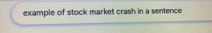 example of stock market crash in a sentence